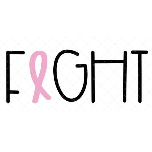 Breast Cancer Fight- DTF Transfer