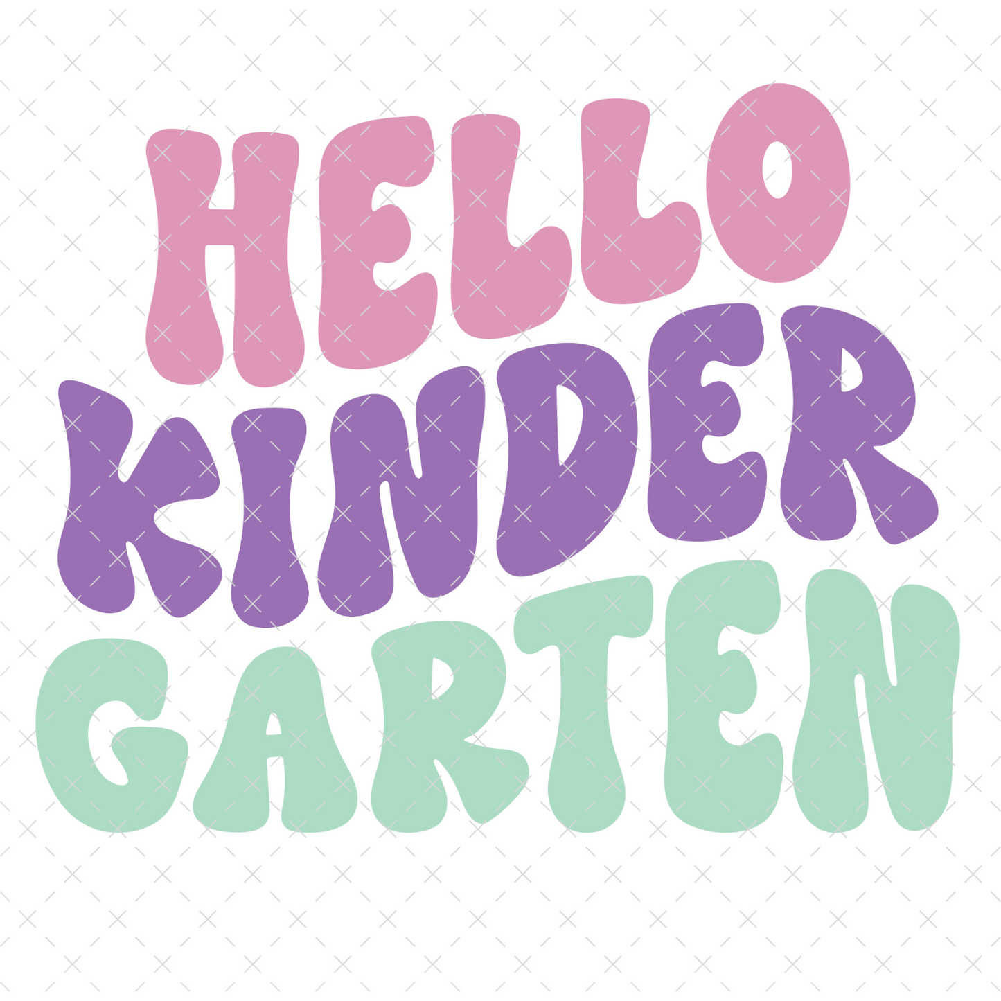 Hello Kindergarten