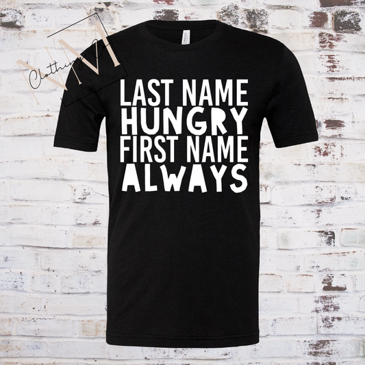 Always Hungry - Toddler