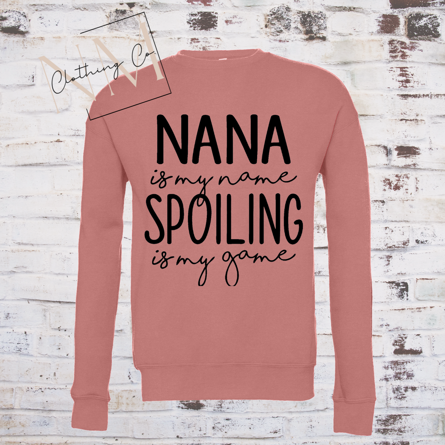 Nana Is My Name Spoiling Is My Game Sweater