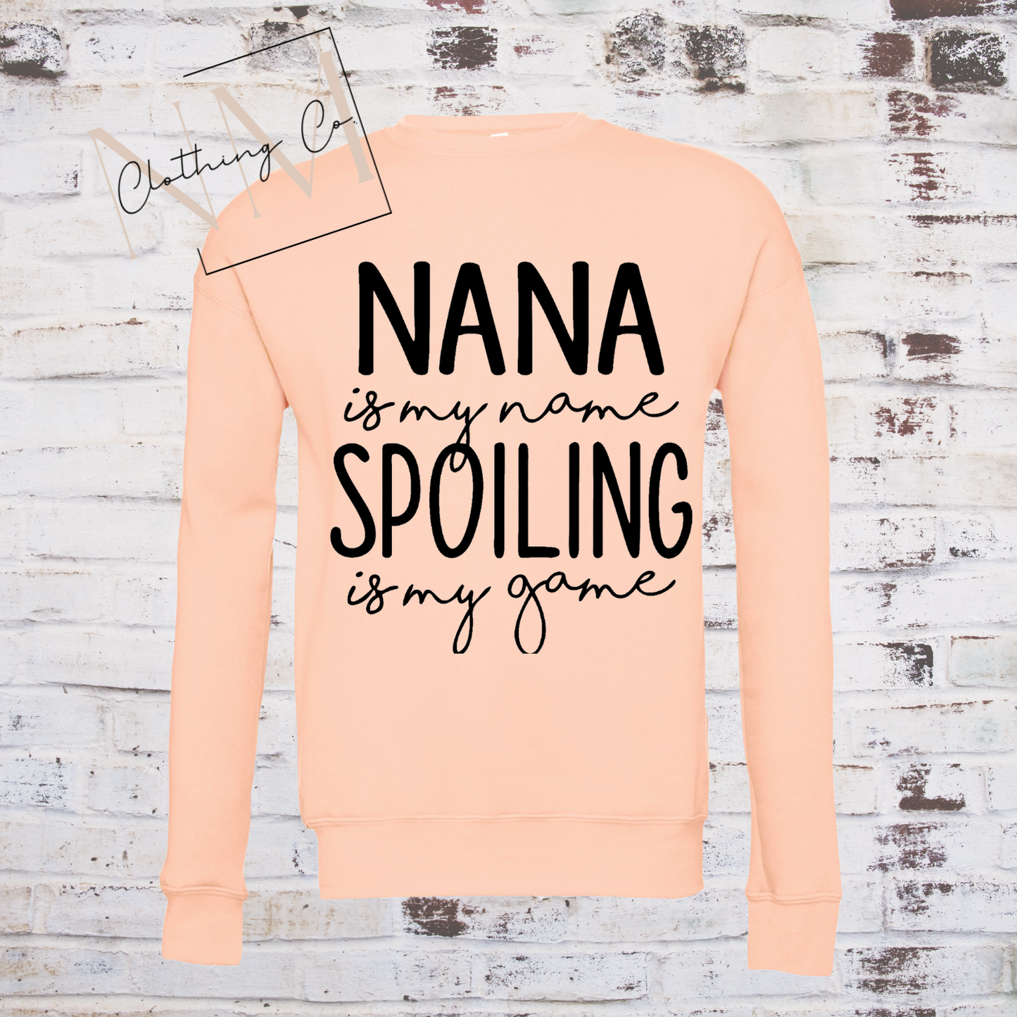 Nana Is My Name Spoiling Is My Game Sweater