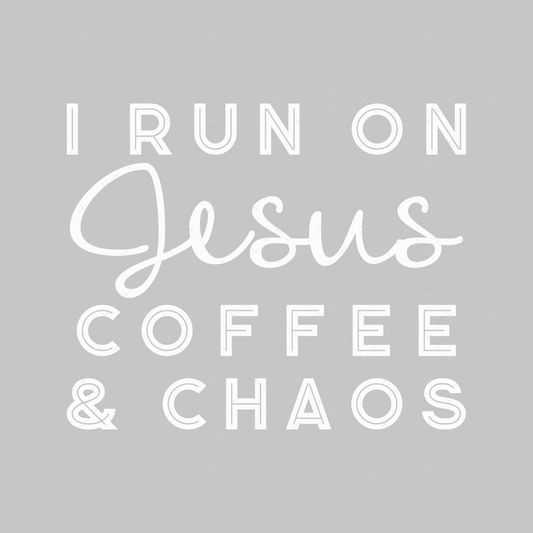 Jesus + Coffee + Chaos - DTF Transfer