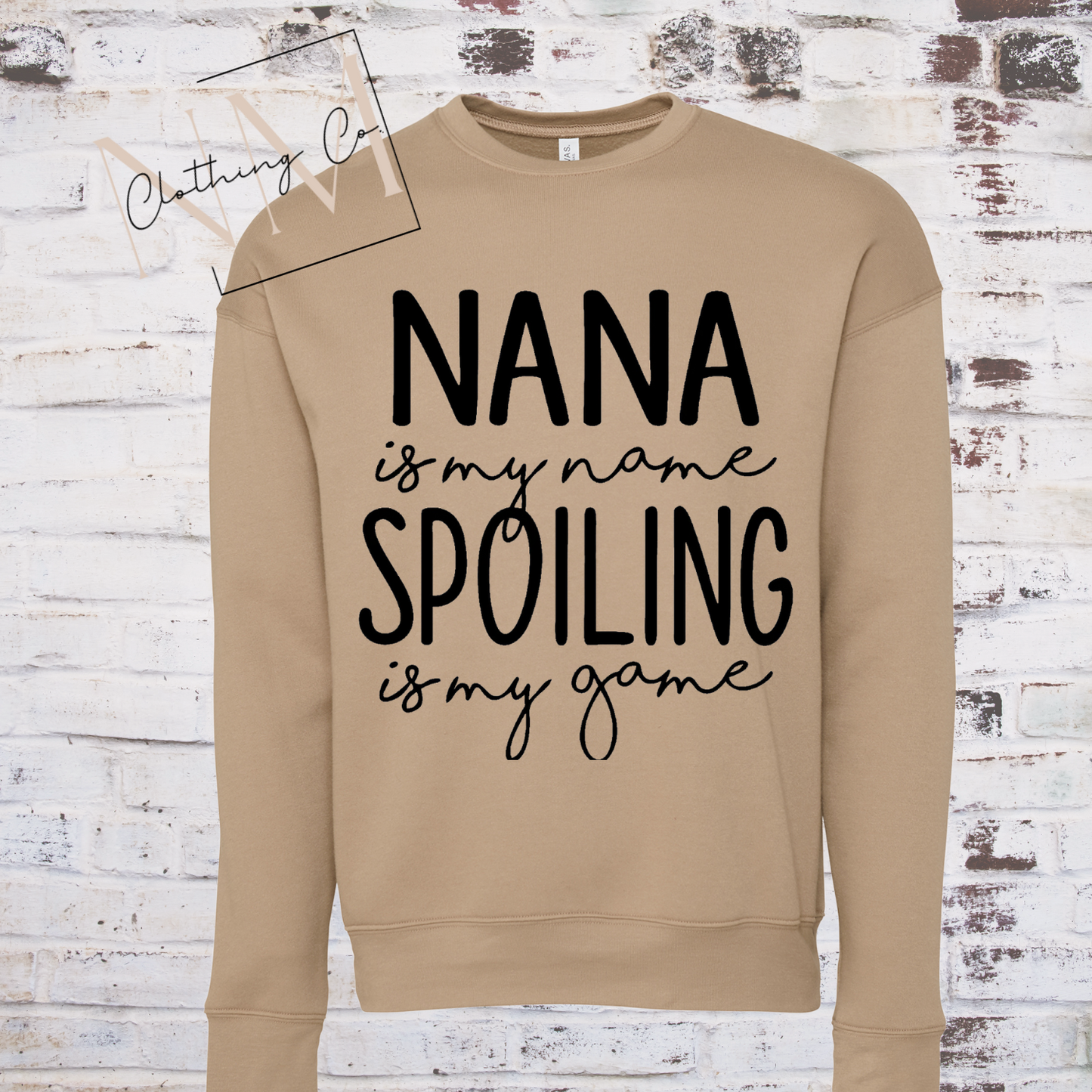 Nana Is My Name Spoiling Is My Game Sweater